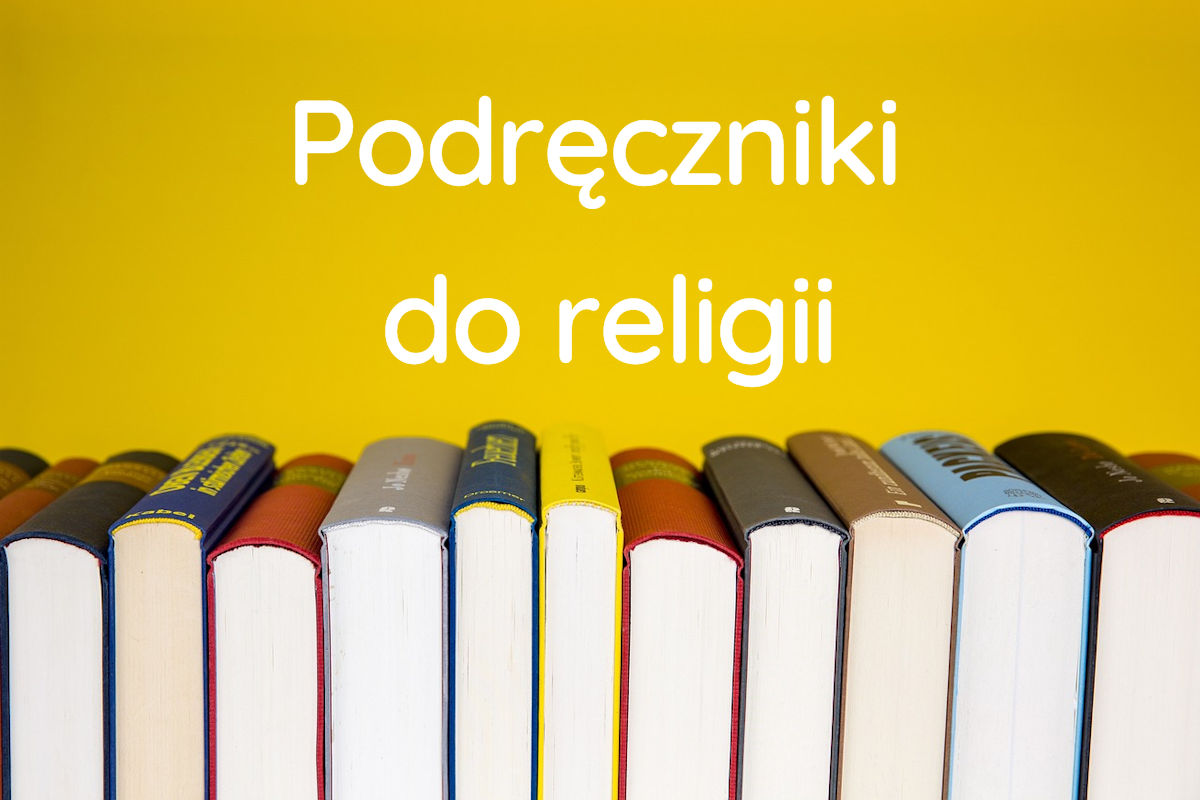 Wykaz podręczników i ćwiczeń do religii